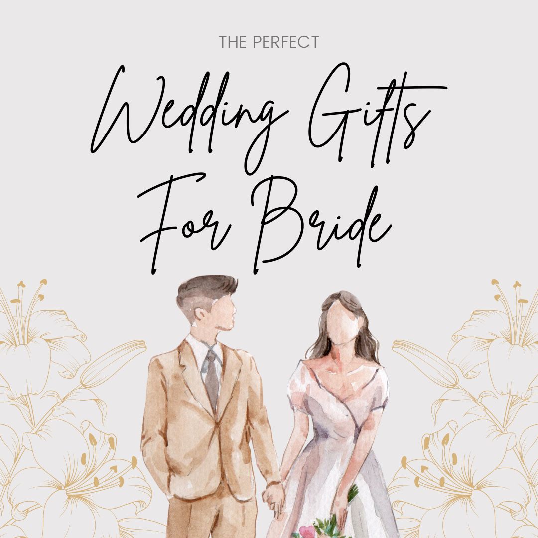 Cherished Moments: Delightful Wedding Gifts for the Bride