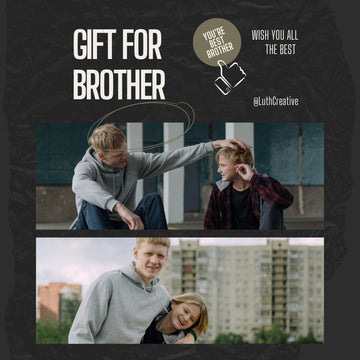 Gift Guide: Finding the Perfect Present for Your Brother