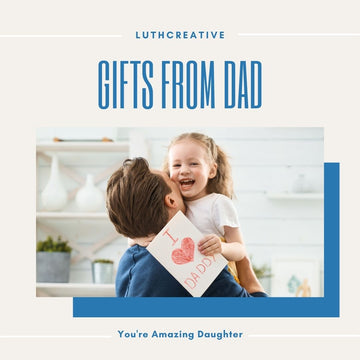 Dad's Guide to the Perfect Gift for Your Daughter: Heartfelt Ideas She’ll Love!