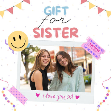 Gifts Your Sister Will Actually Love: Ditch the Clichés and Go for the Gold!