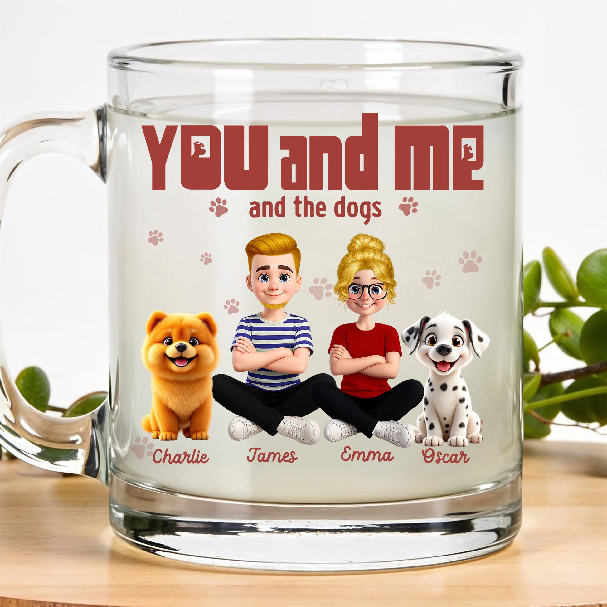 Custom Dog Lover Glass Mug: Personalize with Couple & Dogs' Names! Unique "You and Me and the Dogs" Family Keepsake