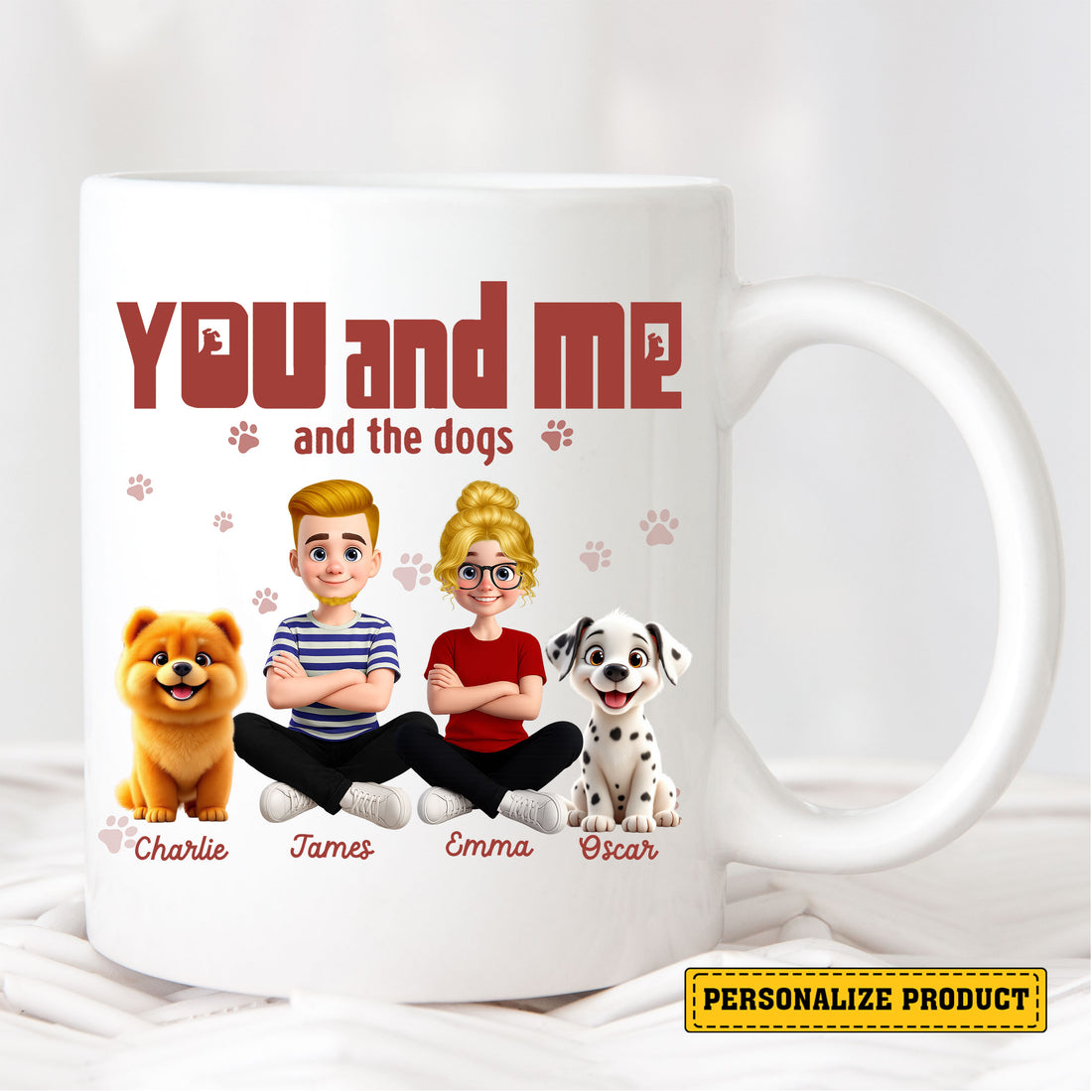Personalized Ceramic Mug – You and Me and the Dogs Custom Family Gift for Dog Lovers, Couples, and Pet Parents Who Cherish Their Fur Babies