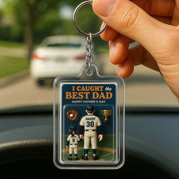 I Caught the Best Dad Baseball Keychain – Personalized 3D Acrylic Gift from Daughter for Father’s Day with Custom Jerseys