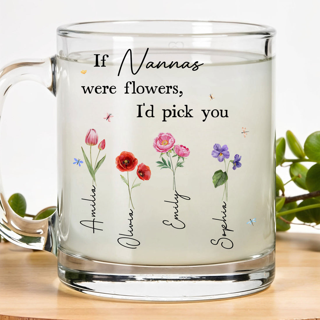 If Nannas Were Flowers, I'd Pick You - Personalized Mug For Nanna - Custom Floral Gift with Grandchildren Names