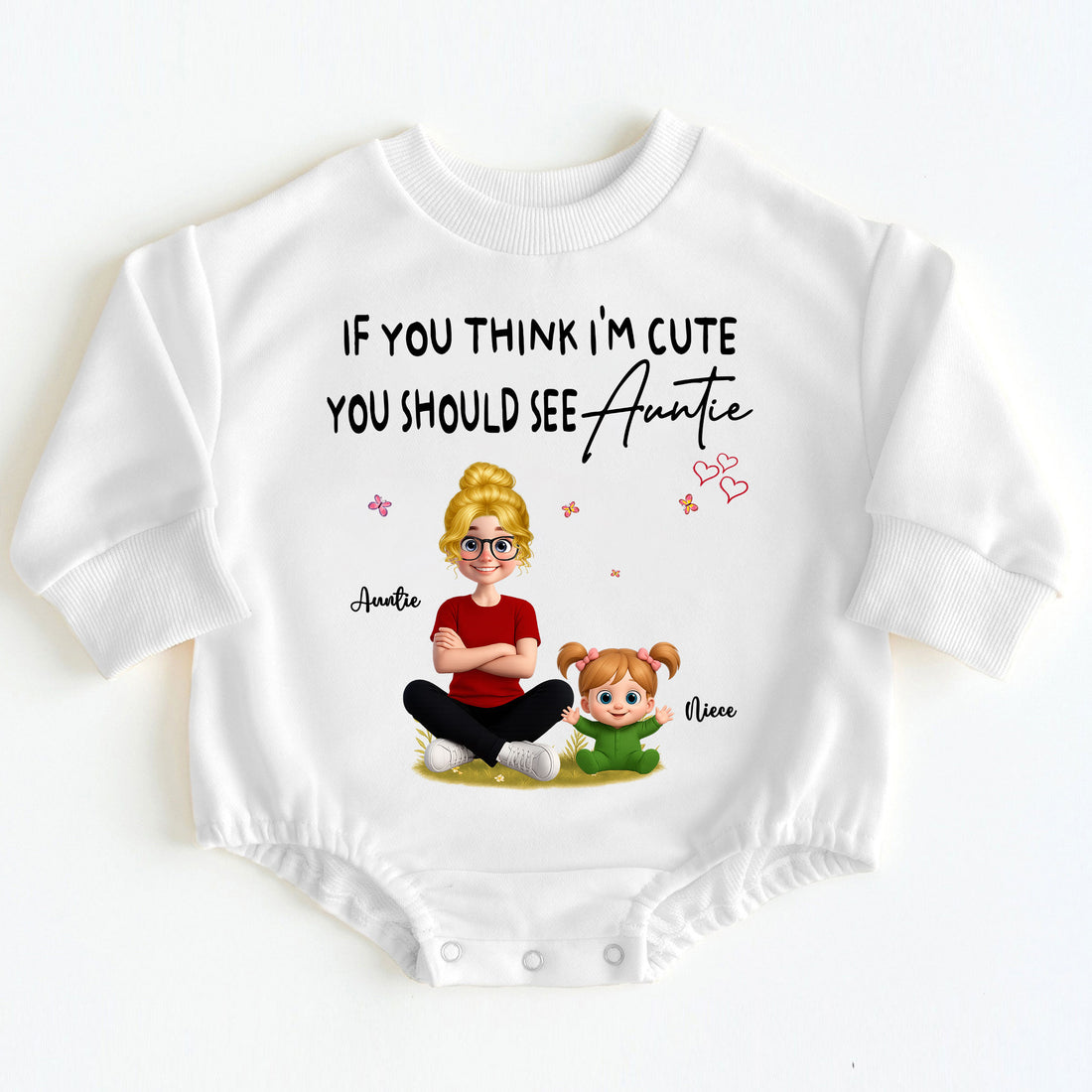 If You Think I'm Cute You Should See Auntie" Custom Baby Bodysuit