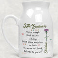 Inspirational Motivational Gifts Little Reminders You are Enough Birth Flower Personalized Ceramic Vase