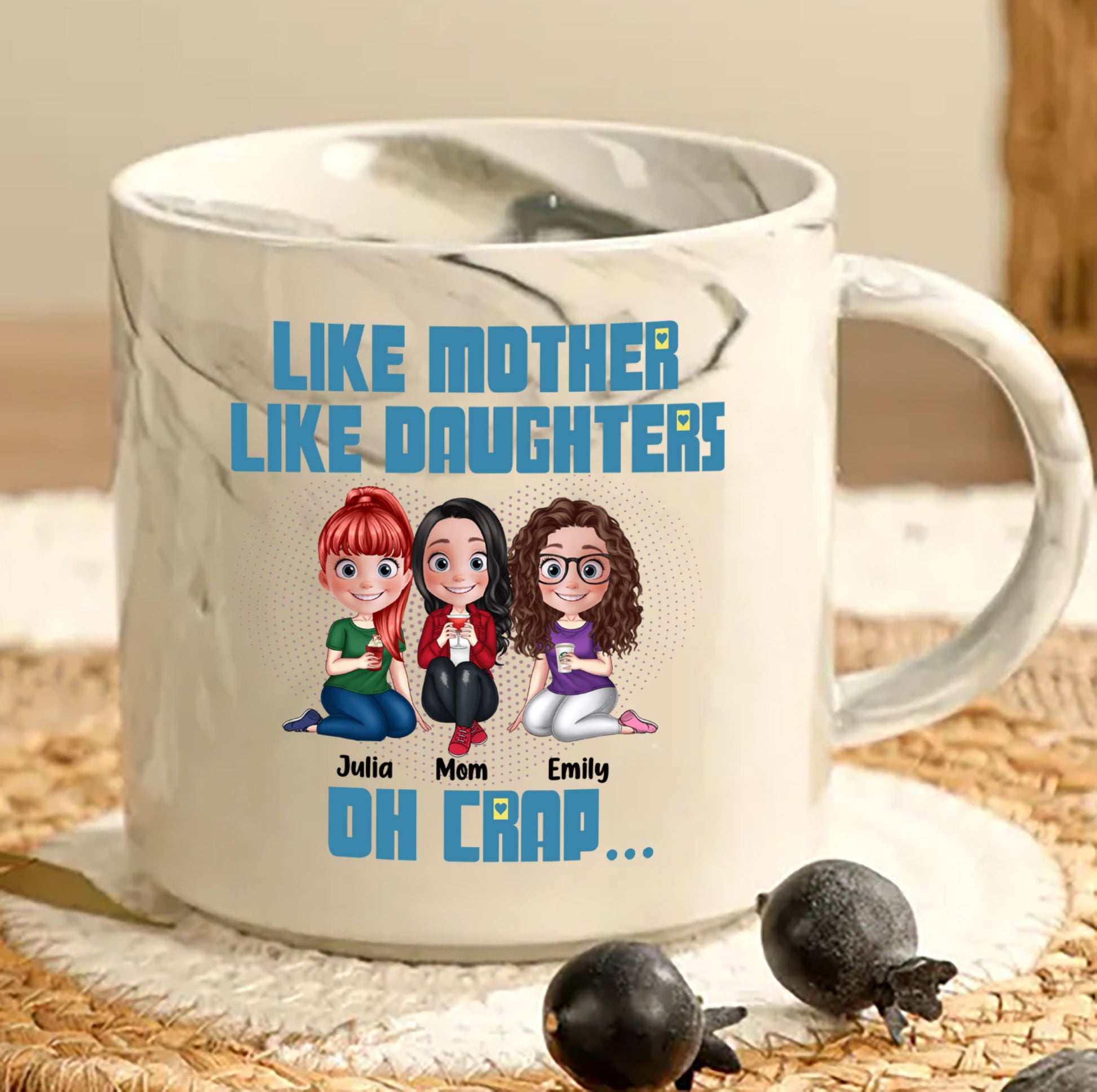 Like Mother Like Daughters Oh Crap Marble 13.5oz Personalized Marble Mug - Mother And Daughters Gift, Customized Mug, Gift For Mom