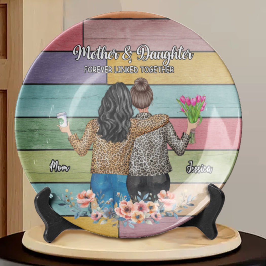 Mother and Daughter Forever Linked Together Personalized Ceramic Plate