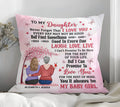 My Daughter Never Forget That I Love You | Personalized Pillow

