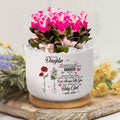 Never Forget Your Strength: Whenever You Feel Overwhelmed, Remember Whose Daughter You Are – Birth Month Flower Ceramic Plant Pot