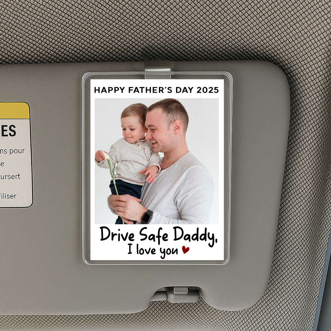 Personalized Acrylic Car Visor Clip with Photo – Happy Father’s Day 2025 Gift for Dad – Drive Safe Daddy I Love You Custom Keepsake

