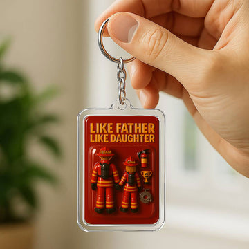 Personalized Firefighter Father Daughter Father's Day Gift Acrylic Keychain - Custom Firefighter Dad and Daughter Father's Day 3D Keychain