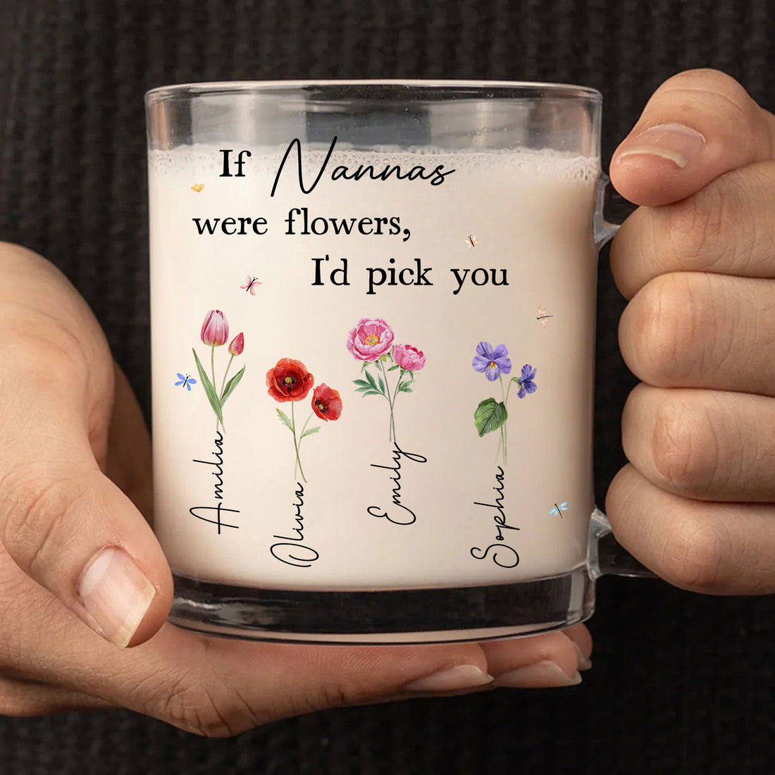 If Nannas Were Flowers, I'd Pick You - Personalized Mug For Nanna - Custom Floral Gift with Grandchildren Names