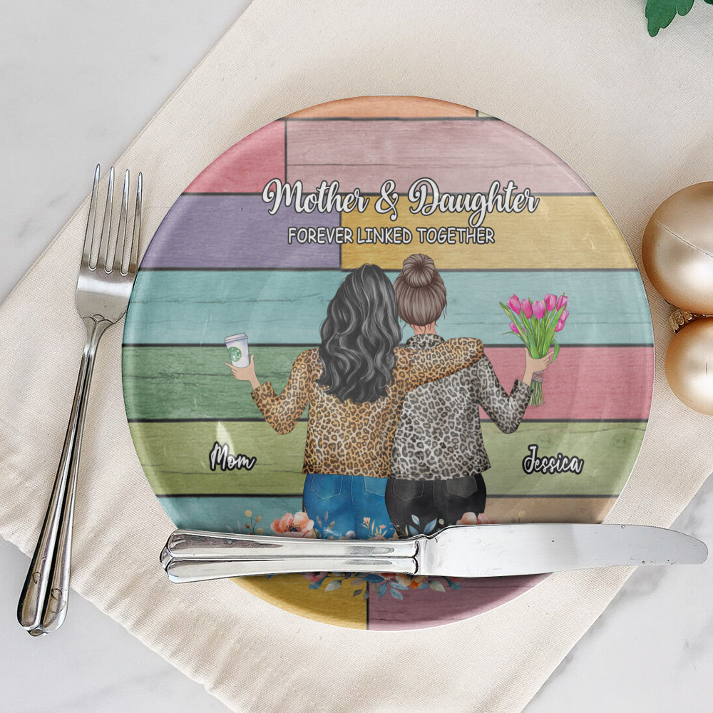 Mother and Daughter Forever Linked Together Personalized Ceramic Plate