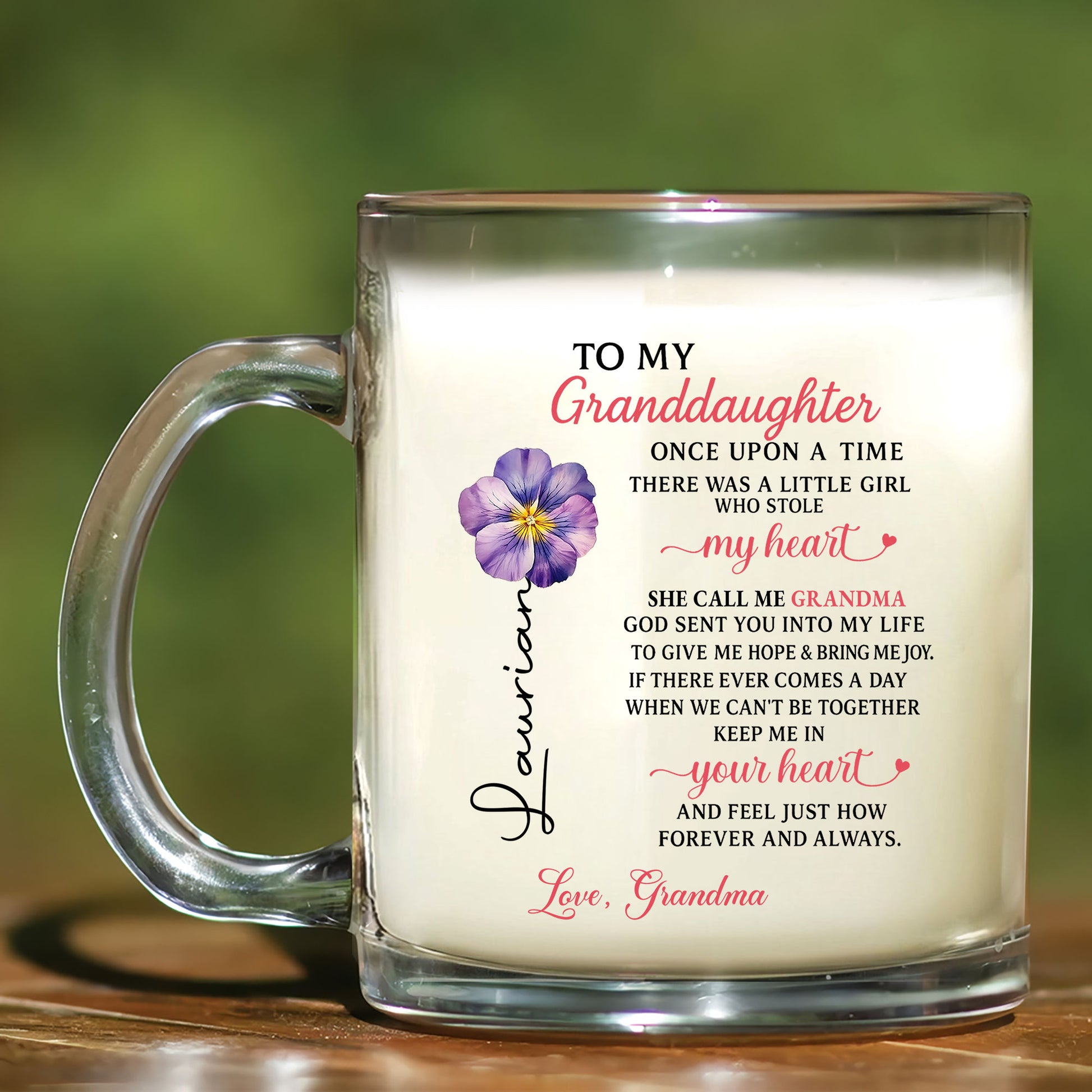 Show your granddaughter how she stole your heart with this 'To my Granddaughter' Glass Mug Gift. A daily reminder of Grandma's forever love, personalized for Laurian or any cherished girl.