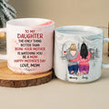 The only Thing Better Than Being Your Mother Mug, Gift for Daugter from Mom, to My Daughter Mothers Day Gift, New Mom Gift, Daughter Cup