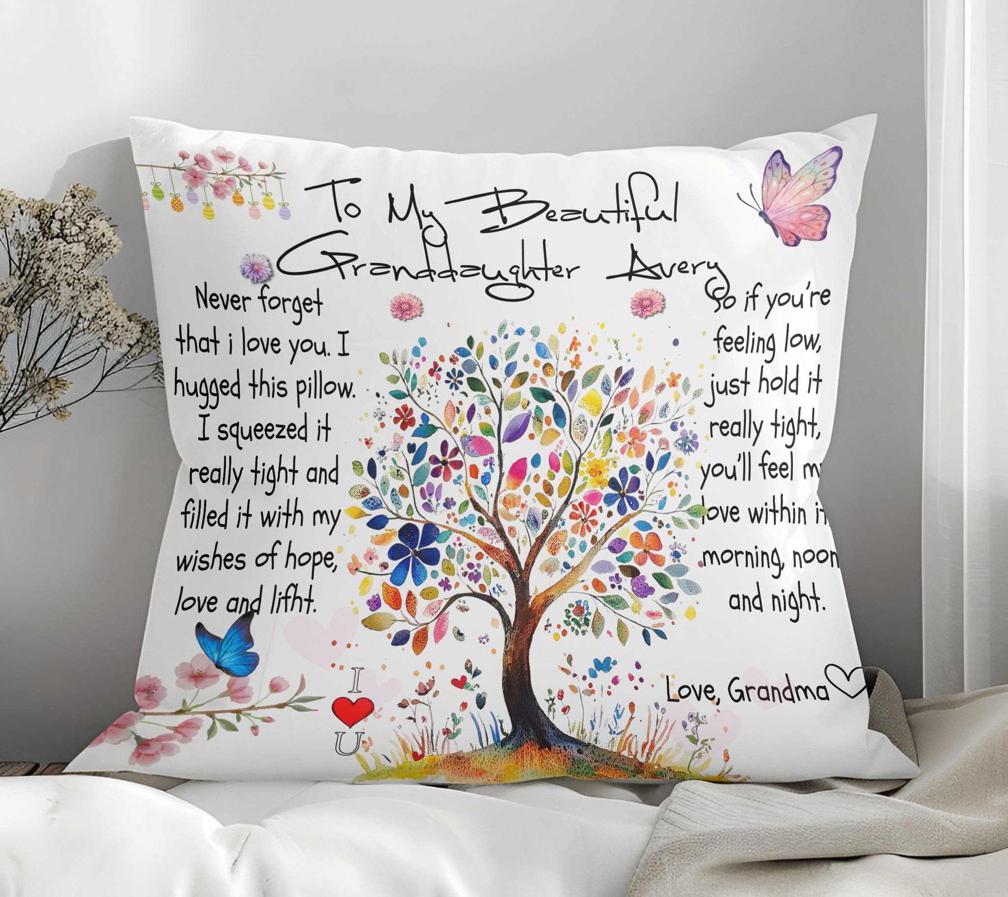 To My Beautiful Granddaughter Never Forget That I Love You I Hugged This Personalized Pillow