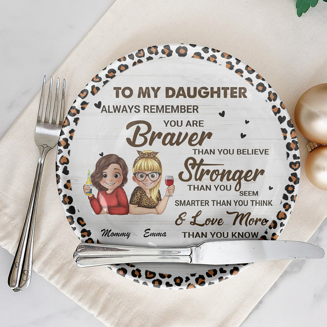 To My Daughter Always Remember You Are Braver Than You Believe Ceramic Plate, Gift For Mom, Gift For Grandma, Mother's Day Gift
