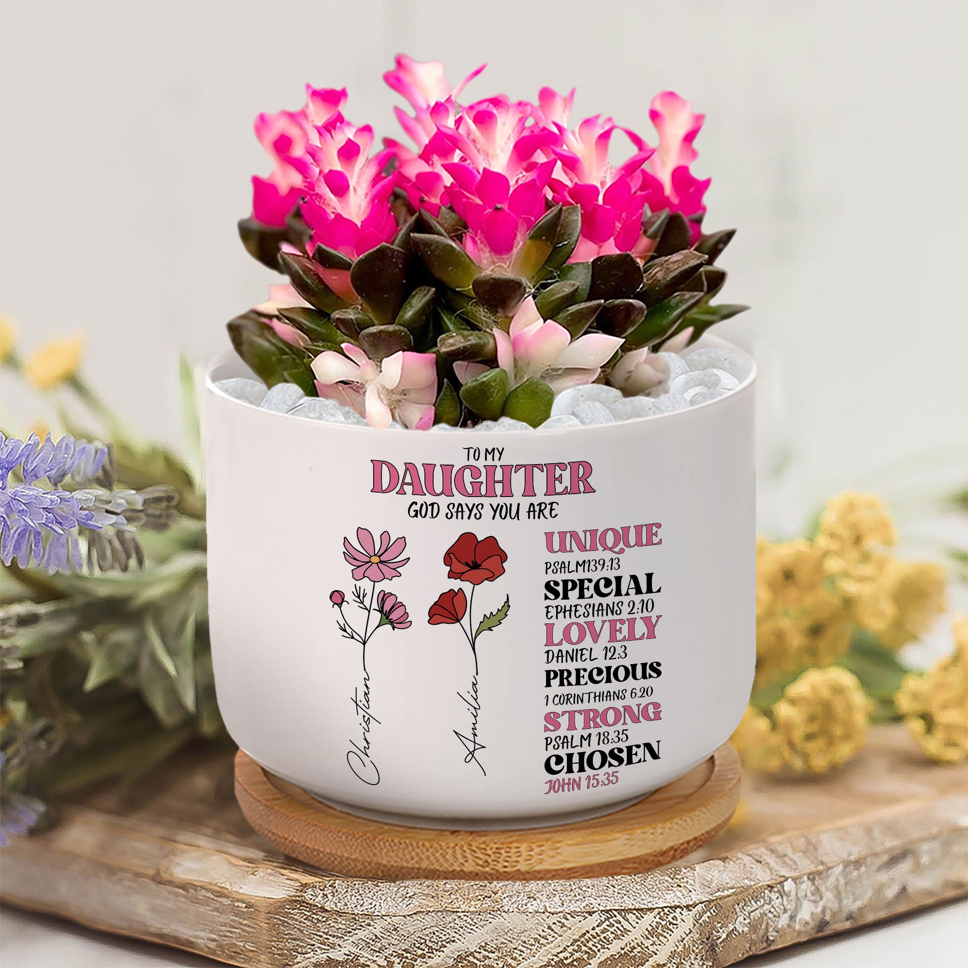 To My Daughter: God Says You Are Loved – Birth Flower Personalized Ceramic Plant Pot