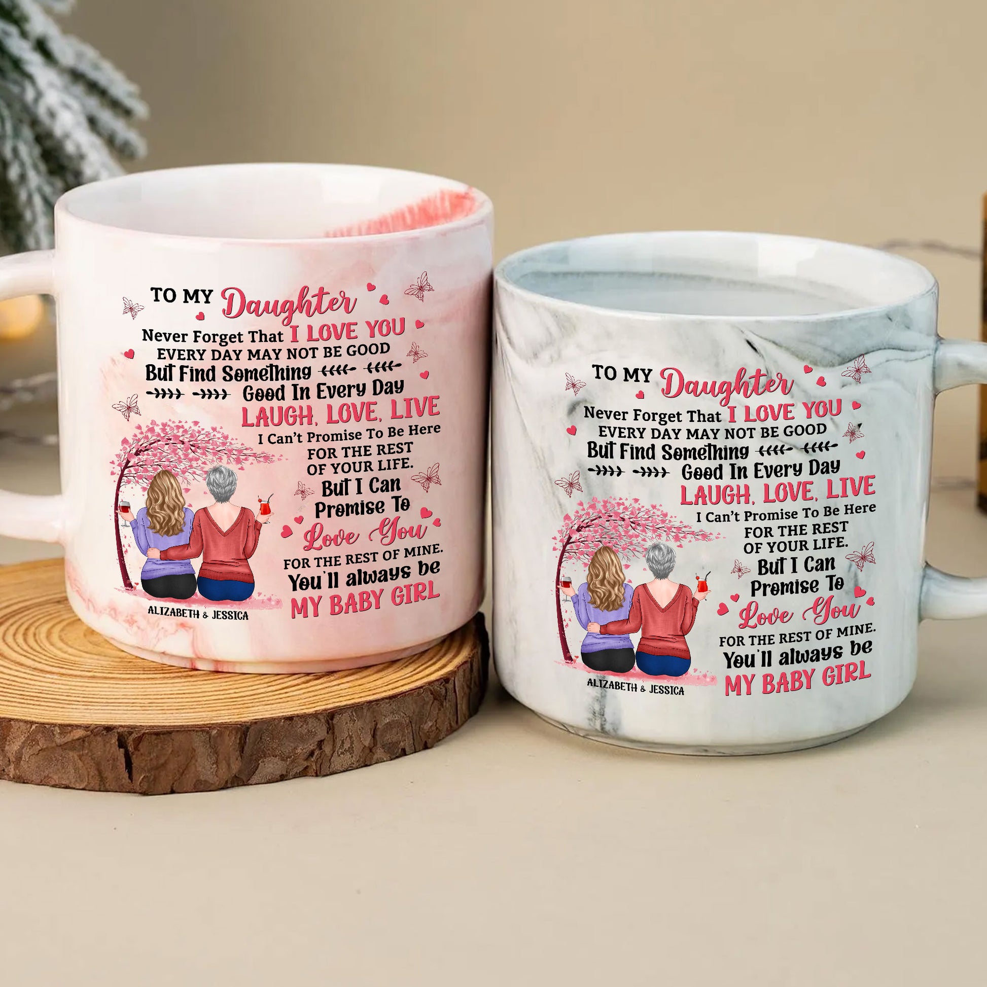 To My Daughter Never Forget That I Love You Marble Mug, Personalized Mug