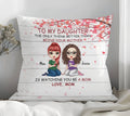 To My Daughter The Only Thing Better Than Being Your Mother Pillow