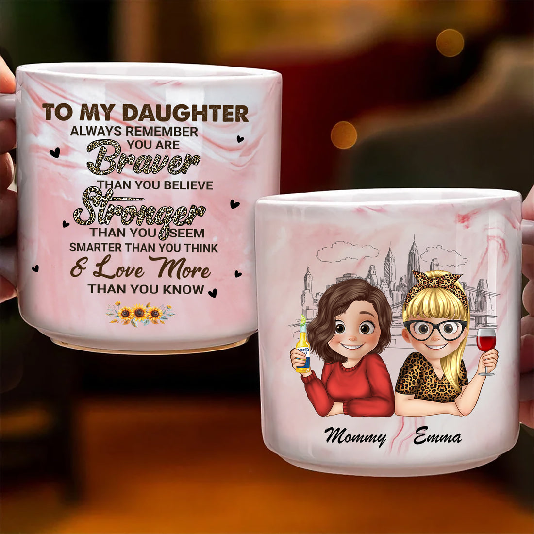 To My Daughter You Are Braver Than You Believe Marble Mug, Personalized Mug, Gift For Mom, Gift For Grandma, Gift For Daughter