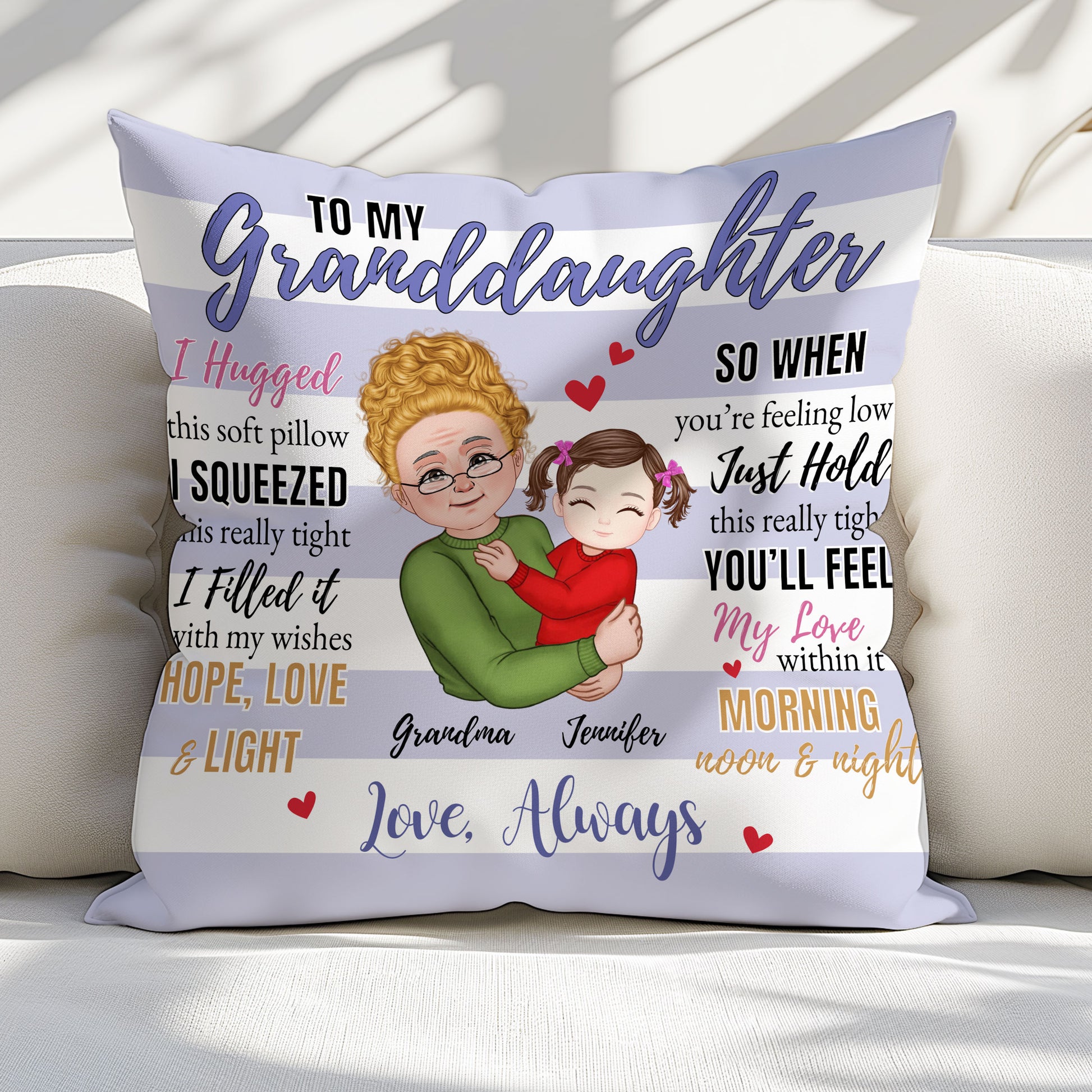 To My Granddaughter I Hugged This Soft Pillow I Squeezed It Really Tight Pillow, Gift For Mom, Gift For Grandma, Gift for Granddaughter