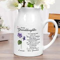 To My Granddaughter Never Forget That I Love You Birth Month Flower Ceramic Vase | Custom Birth Flower Gift For Great Grandma