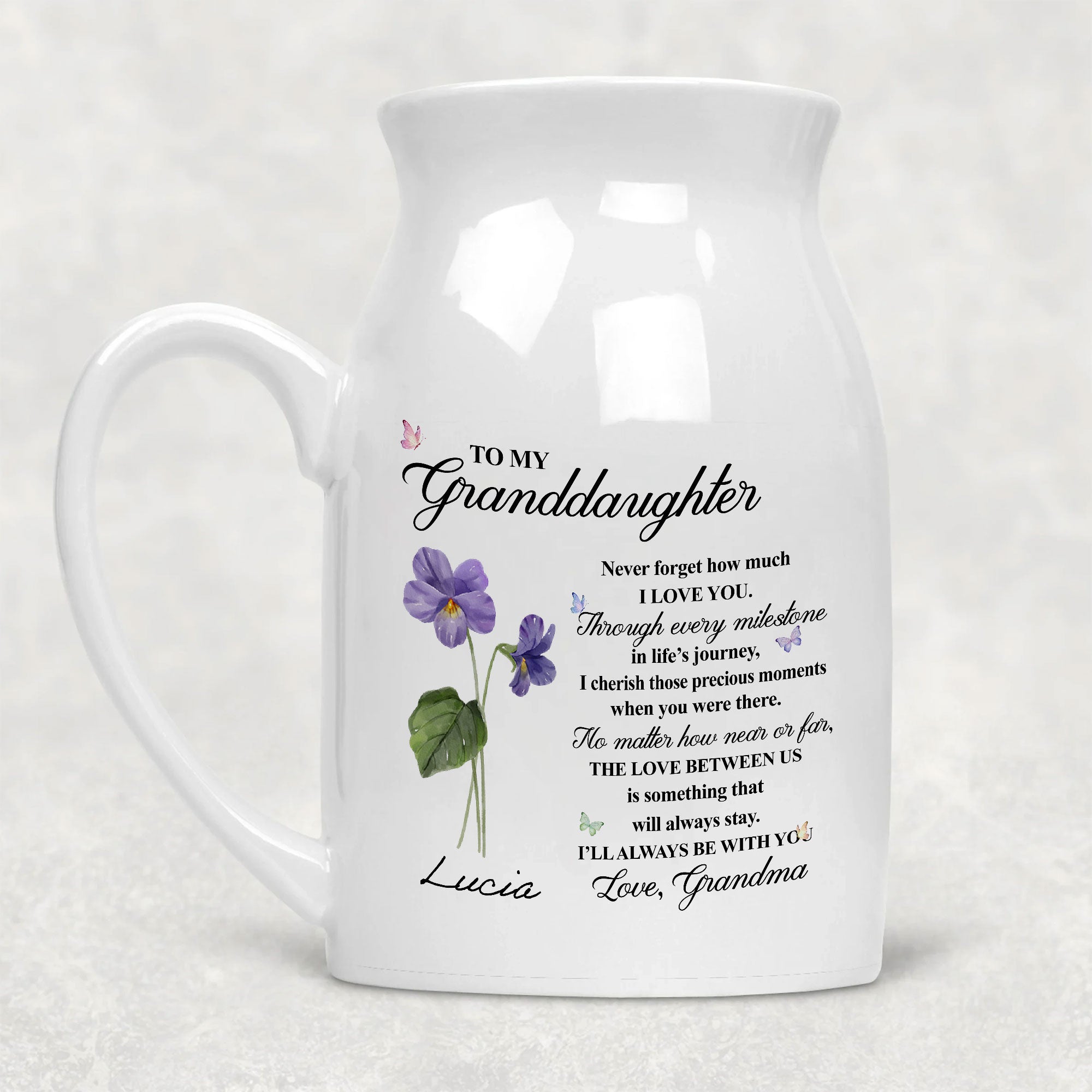 To My Granddaughter Never Forget That I Love You Birth Month Flower Ceramic Vase | Custom Birth Flower Gift For Great Grandma, Mother's Day Gifts, Birthday Gifts, New Great Grandma Gifts, Gifts For Great Grandma