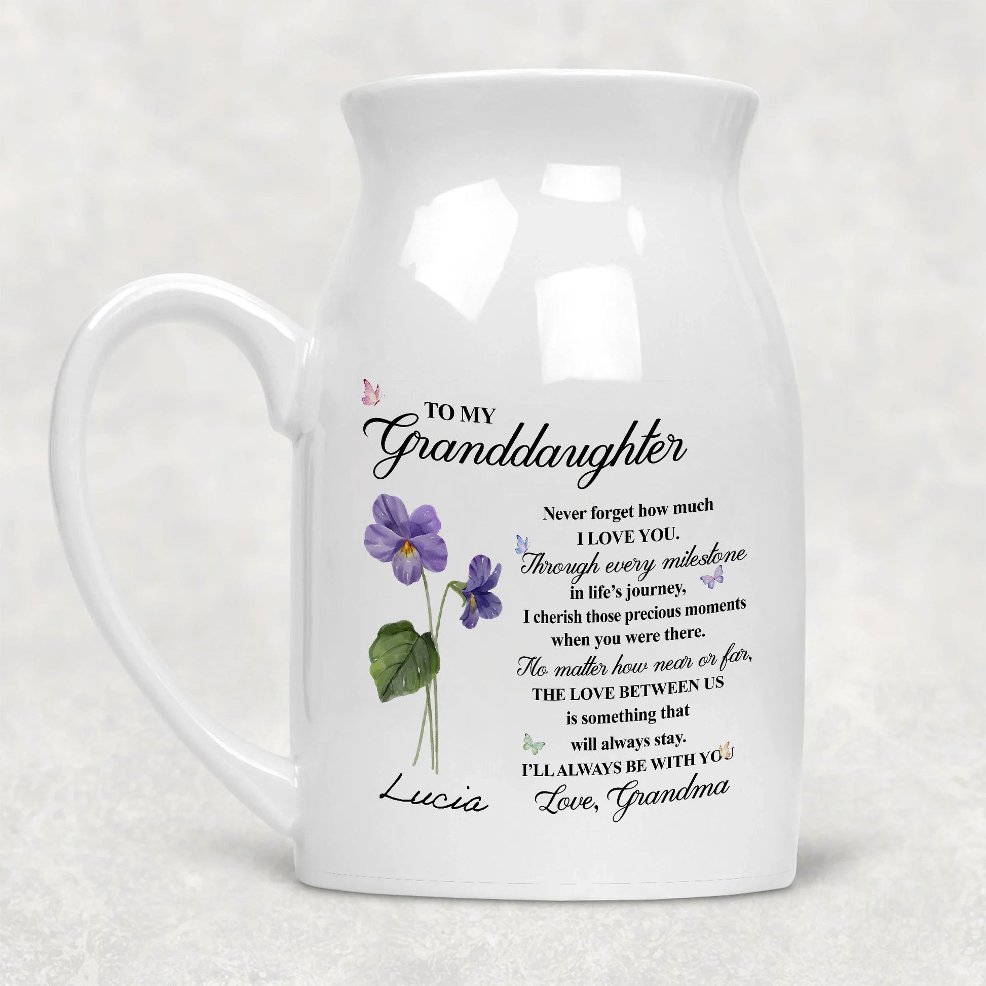 To My Granddaughter Never Forget That I Love You Birth Month Flower Ceramic Vase | Custom Birth Flower Gift For Great Grandma, Mother's Day Gifts, Birthday Gifts, New Great Grandma Gifts, Gifts For Great Grandma