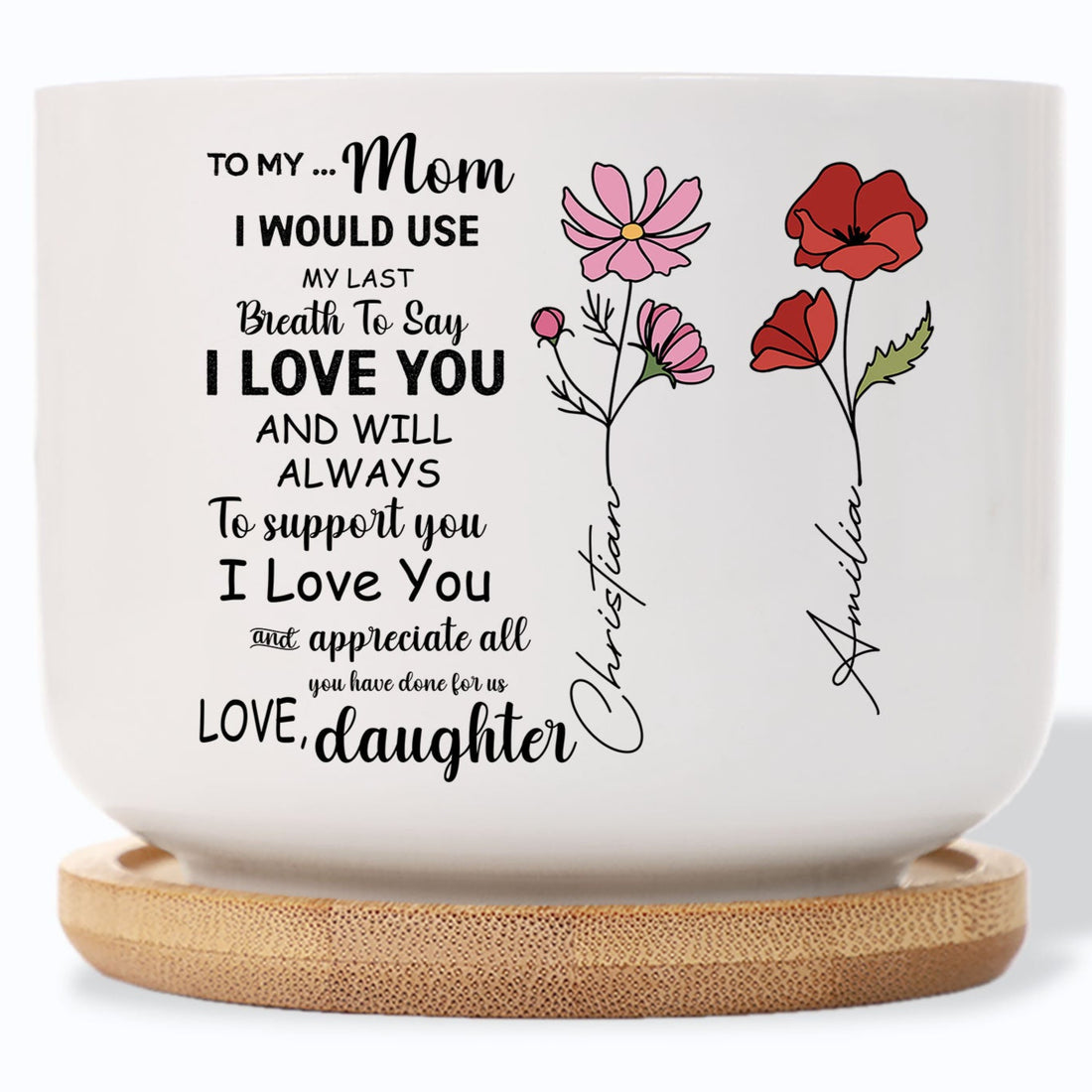 To My Mom I Love You Birth Flower Personalized Plant Pot