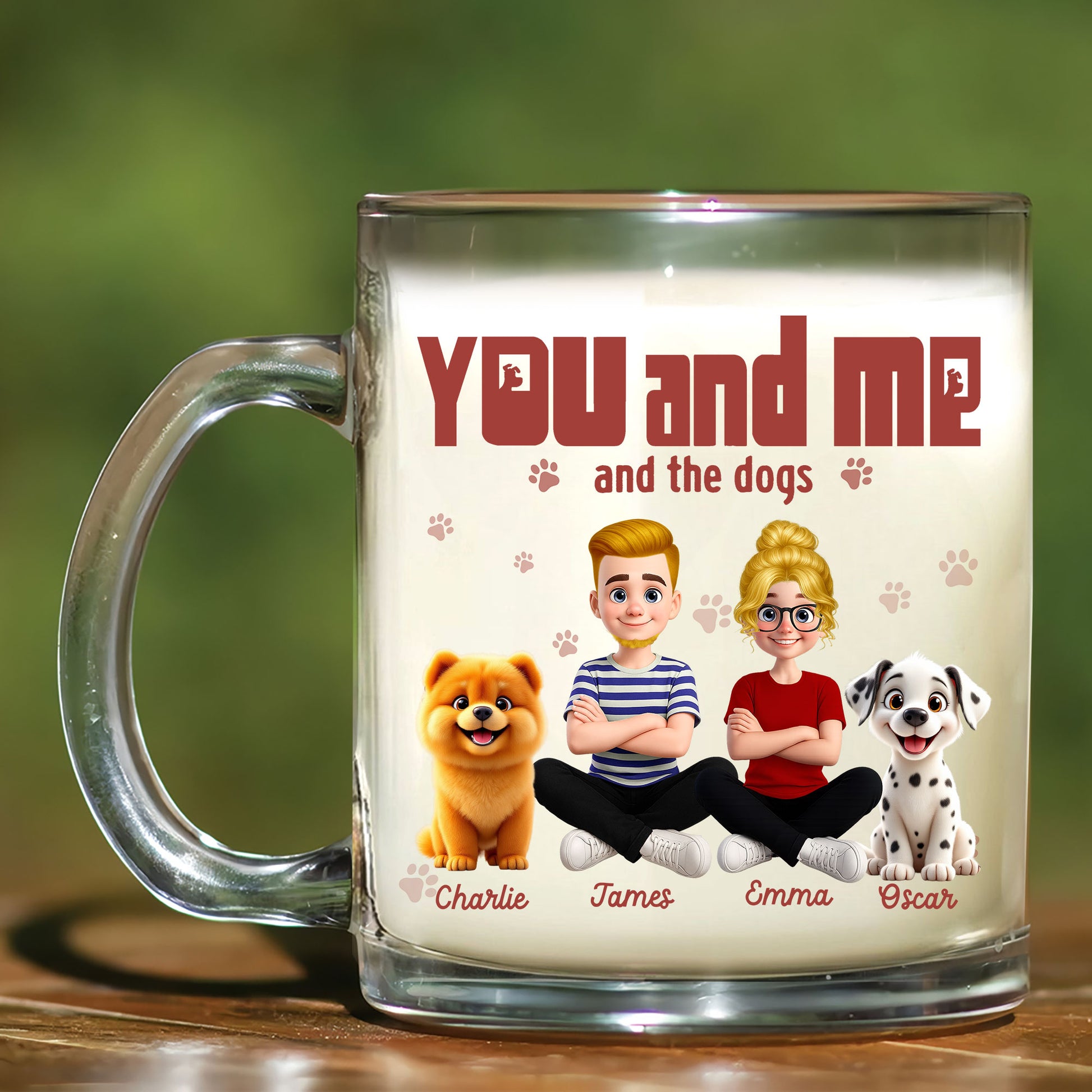Unique Dog Lover Glass Mug: "You and Me and the Dogs" Theme. Personalized Family Portrait with Names. Perfect Clear Gift
