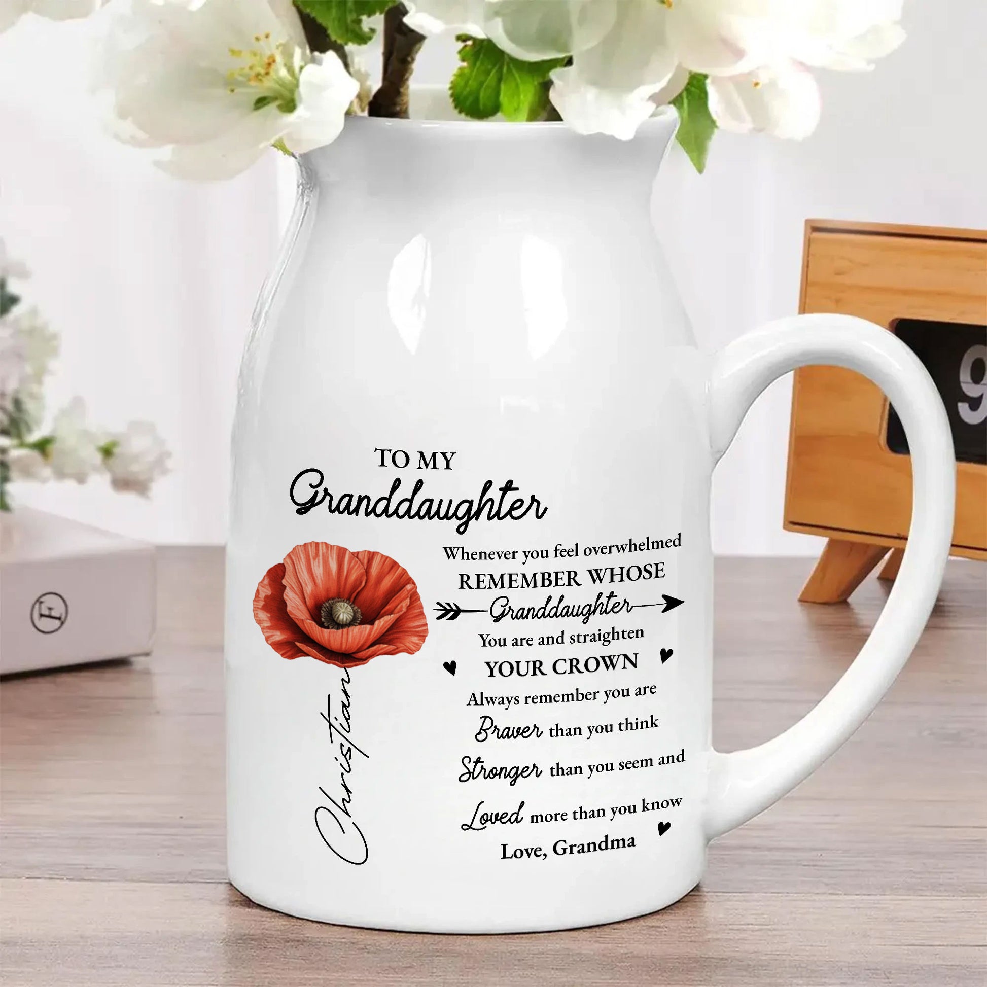 Whenever You Feel Overwhelmed Granddaughter Birth Month Flower Ceramic Flower Vase | Custom Birth Flower Gift For Great Grandma