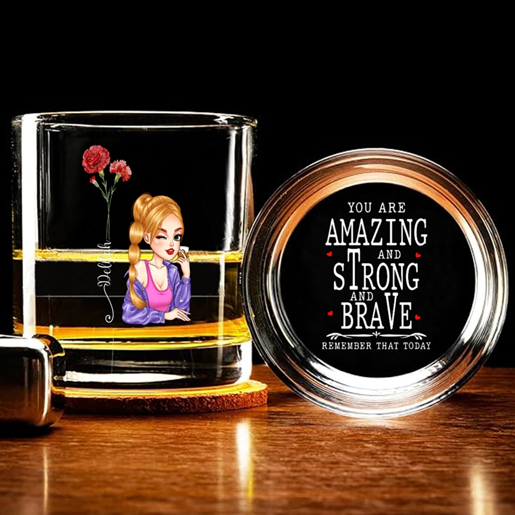 You Are Amazing Strong Brave Remember That Today Whiskey Glass | Daily Reminder Gift