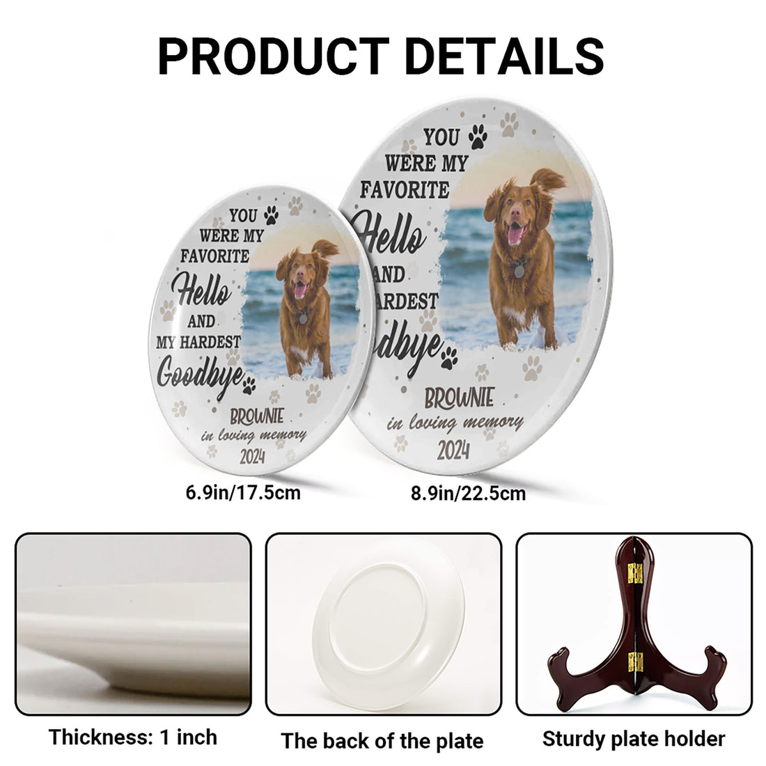You Were My Favorite Hello And My Hardest Goodbye Pet Photo Memorial Ceramic Plate, Gift For Mom, Gift For Grandma, Mother's Day Gift, Memorial Plate