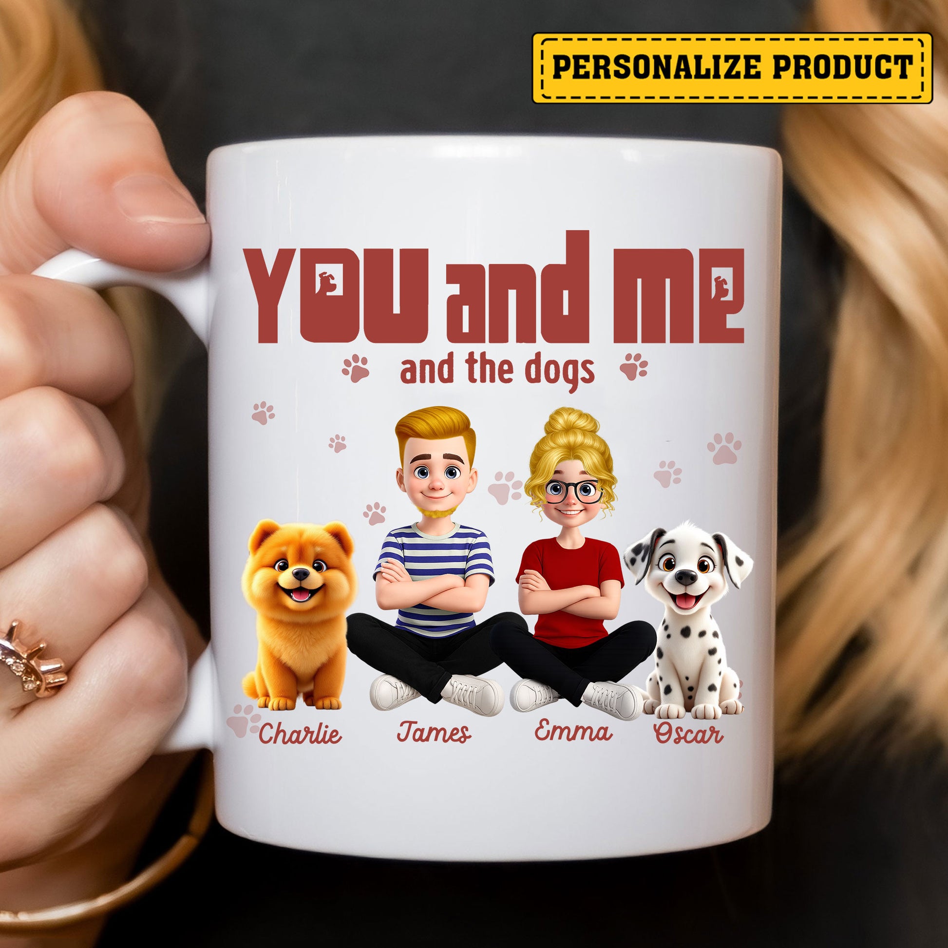 You and Me and the Dogs Custom Mug – Unique Dog Family Gift for Couples Who Love Their Pets Like Kids