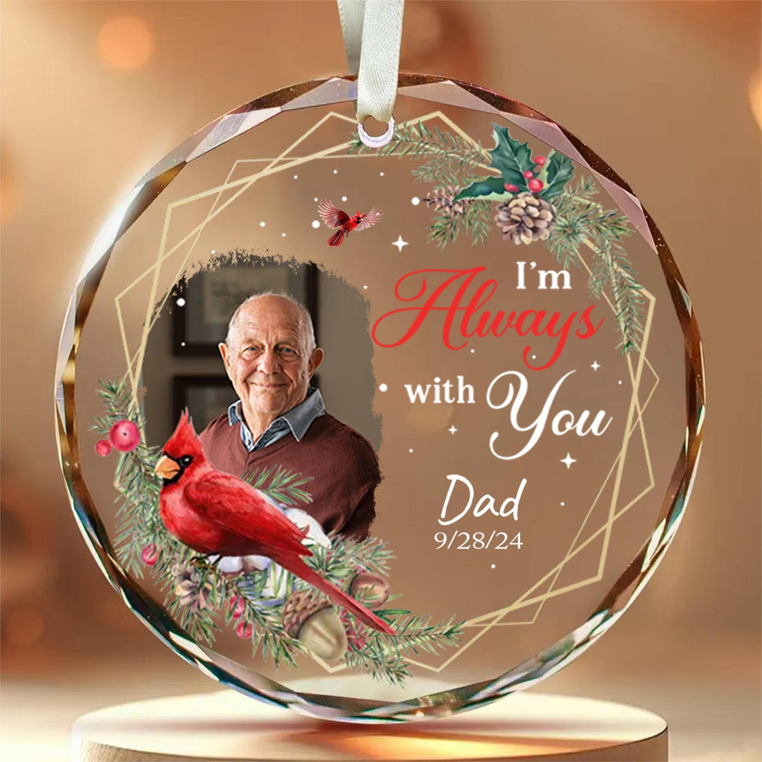 Personalized Ornament Memorial I Am Always With You Glass Ornament Holiday Decorations - LuthCreative